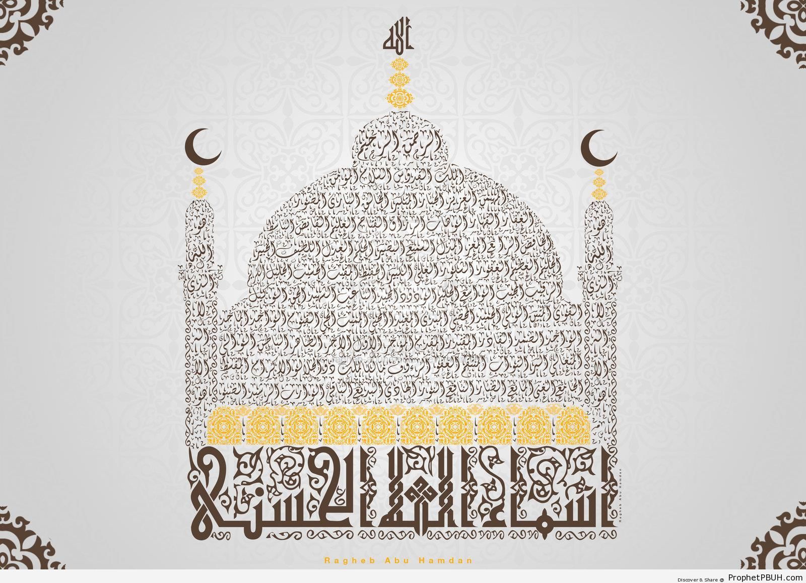 Names of Allah in the Shape of a Mosque - The 99 Beautiful Names of Allah -Picture