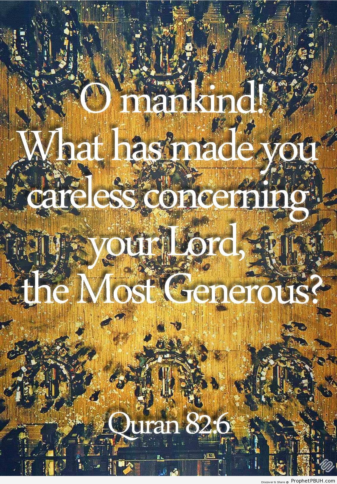 O Mankind! (Quran 82-6 - Surat al-Infitar) - Quran 82-6 