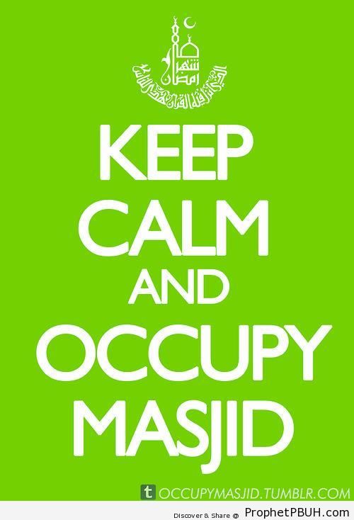 Occupy Masjid - -Keep Calm and...- Posters