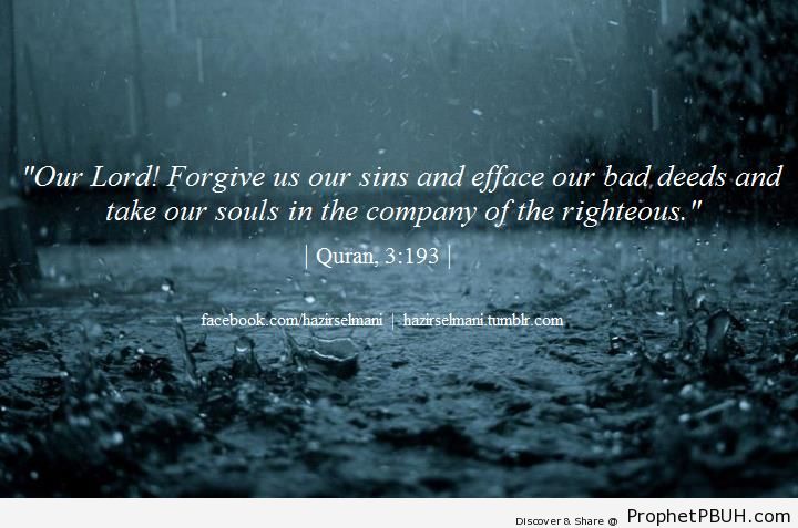 Our Lord! Forgive Our Sins - Quran 3-193 - Surat Al Imran - Dua -Pictures