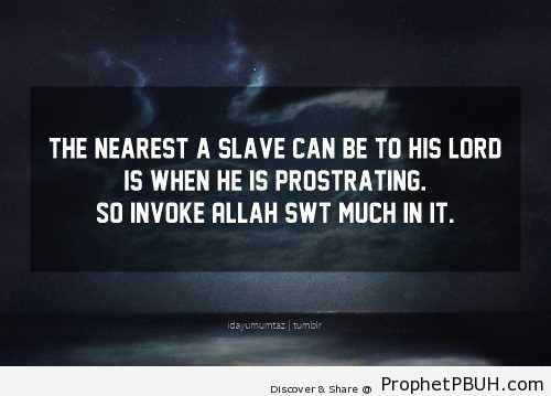 Prophet Muhammad Quote- The Nearest a Slave Can Be& - Hadith