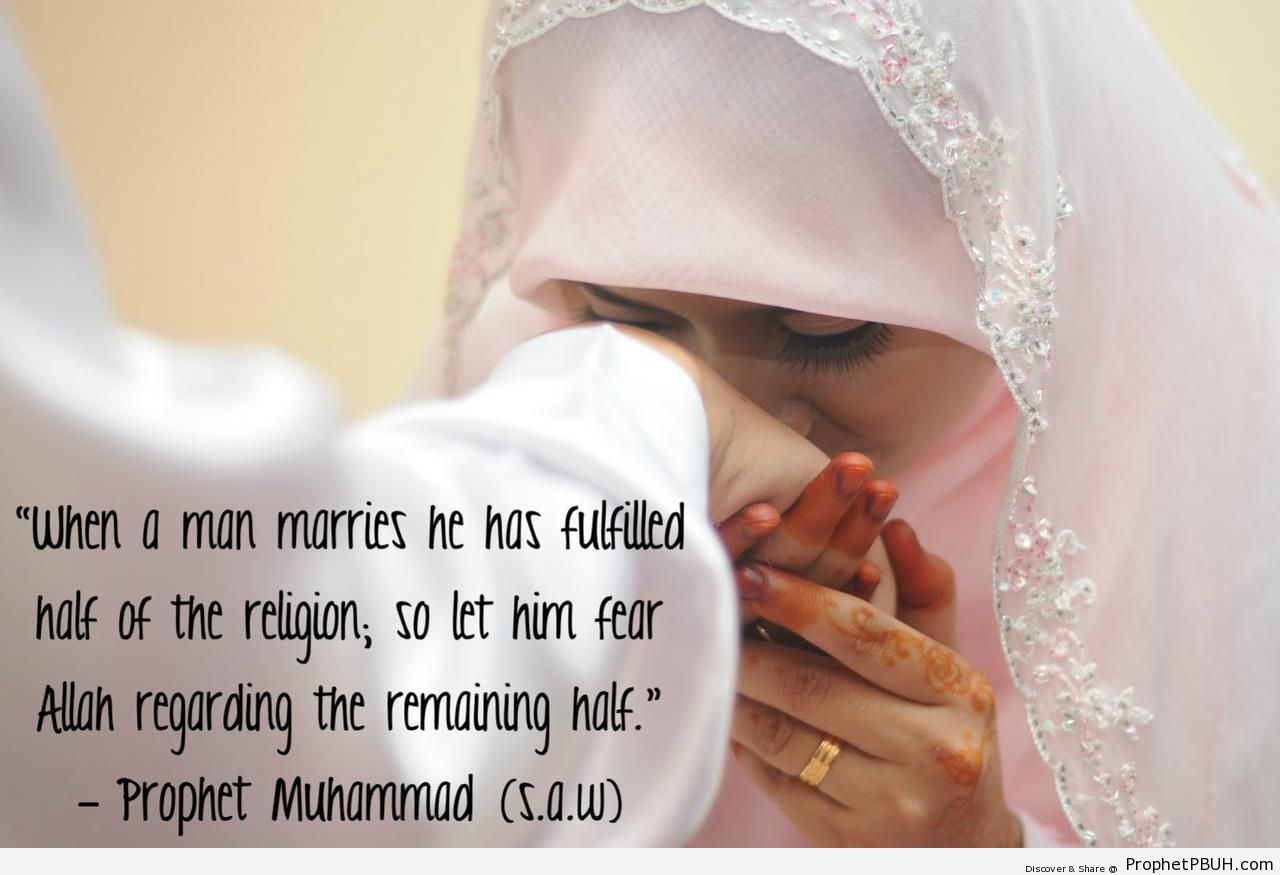 Prophet Muhammad ï·º on Marriage - Islamic Quotes About Romantic Love, Marriage, and Relationships 