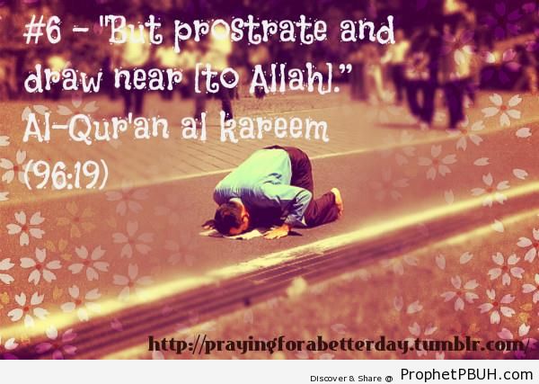 Prostrate and Draw Near (Surat al-`Alaq - Quran 96-19 on Photo of Muslim Man in Sujood) - Photos of Muslim People