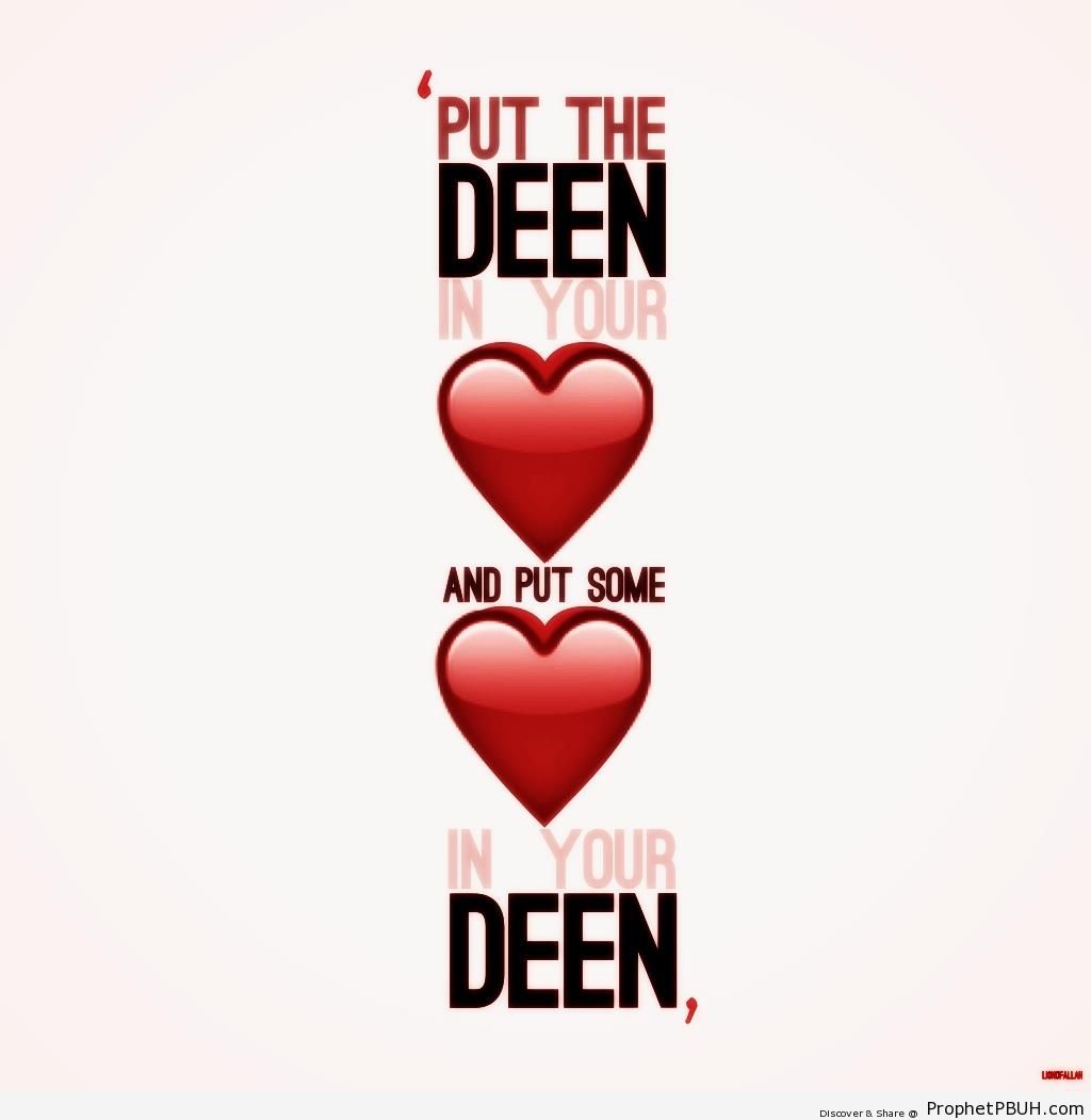 Put the deen in your heart - Islamic Calligraphy and Typography 
