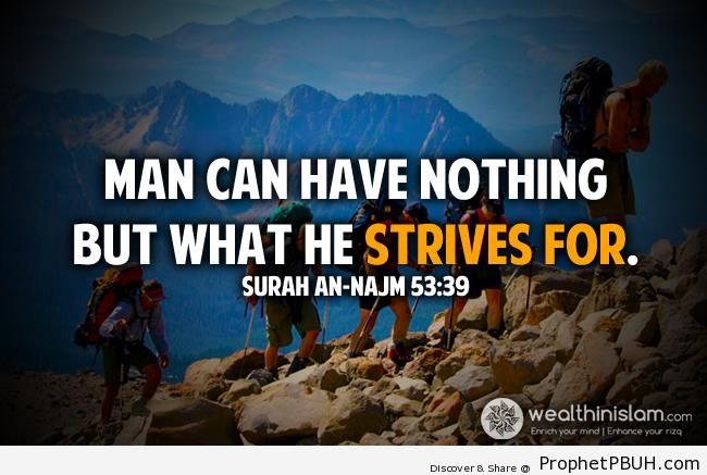 Quran 53-39 - Man can have nothing but what he& - Islamic Quotes