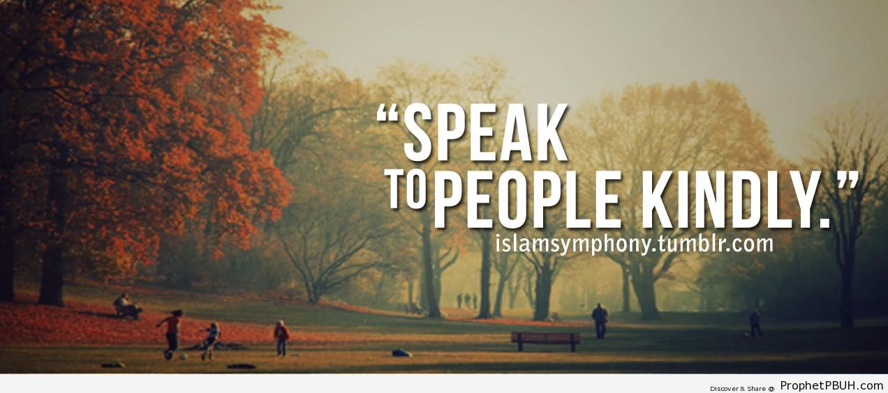 Quran- Speak to People Kindly - Islamic Quotes 