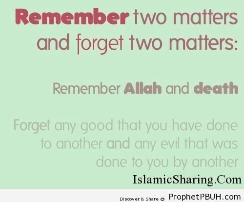 Remeber two matters and forget two matters