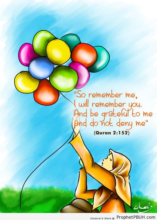 Remember Me (Quran 2-152 on Drawing of Muslimah With Balloons) - Drawings