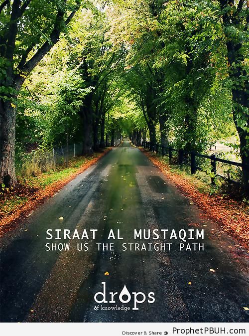 Show us the Straight Path (Quran 1-6 - Surat al-Fatihah) - Photos
