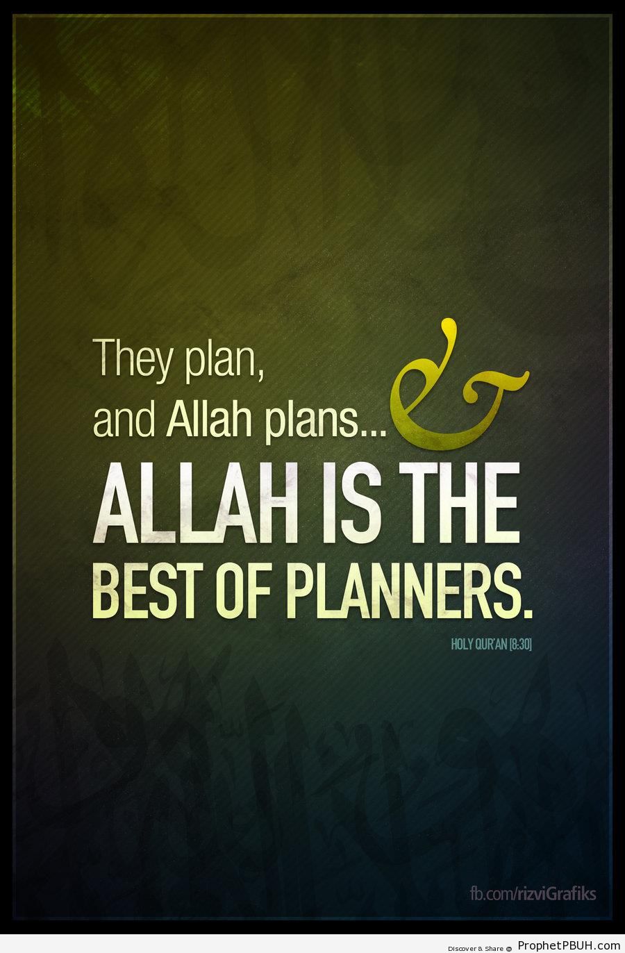 The Best of Planners (Quran 8-30) - Islamic Calligraphy and Typography 