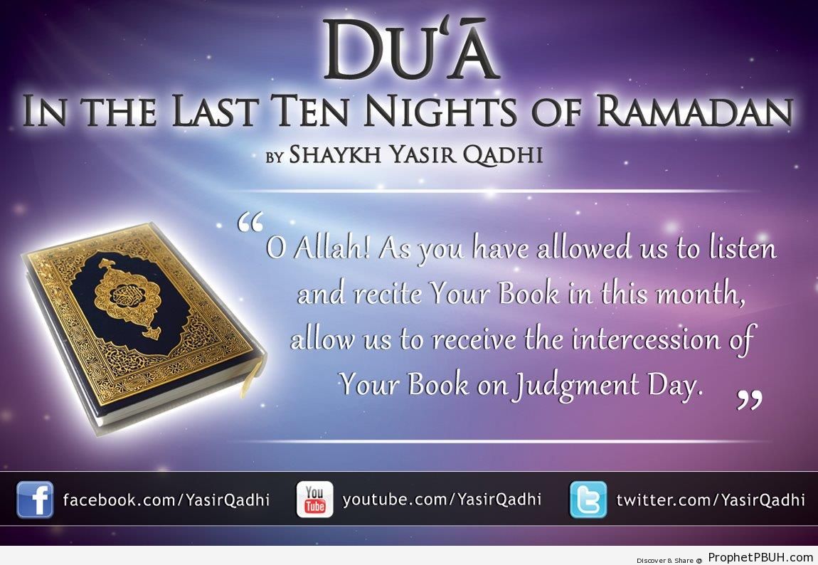 The Intercession of Your Book (Ramadan Dua from Yasir Qadhi) - Home Â» Dua Â» The Intercession of Your Book (Ramadan Dua from Yasir Qadhi) -Pictures