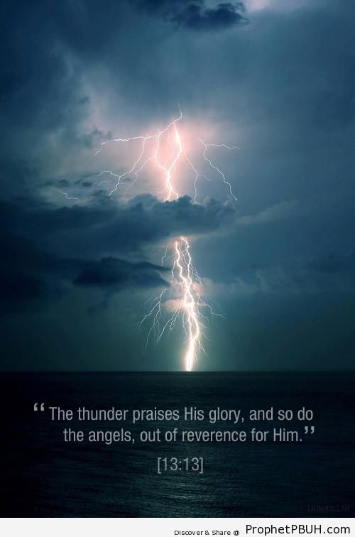 The Thunder (Quran 13-13) - Photos