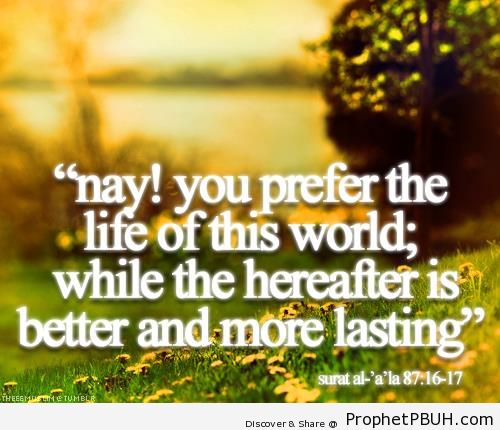 The hereafter is better - Islamic Quotes About Akhirah (The Hereafter)