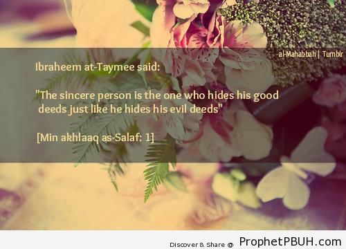 The sincere person - Ibrahim at-Taymee Quotes