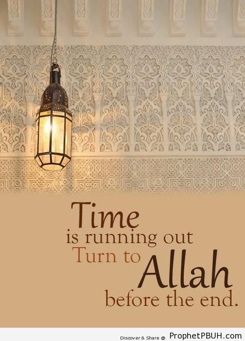 Turn to Allah Before the End - Photos