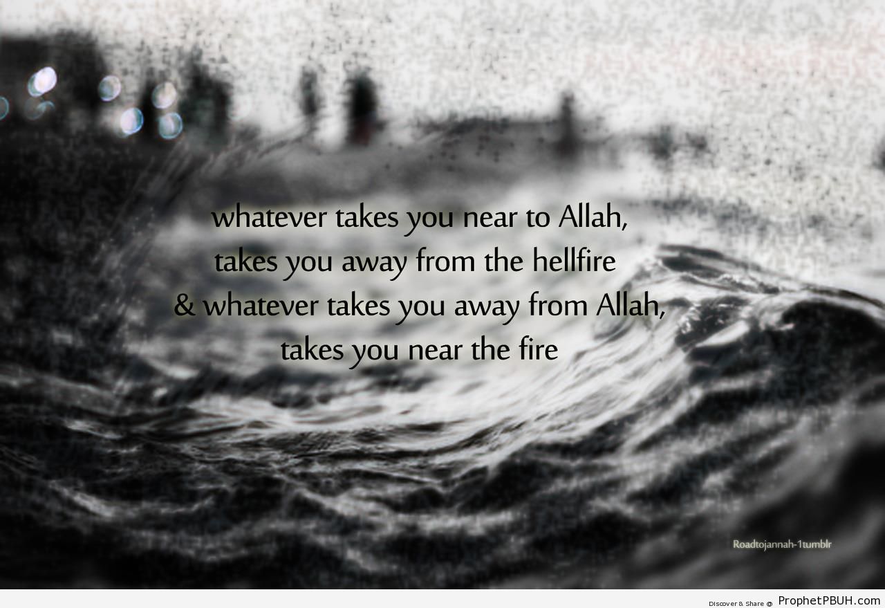 Whatever Takes You Near to Allah - Islamic Posters -