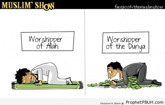 Worshiper of Allah vs Worshiper of Dunya - Drawings