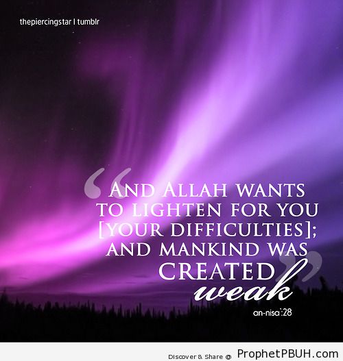 And Allah wants to lighten for... - Islamic Quotes, Hadiths, Duas