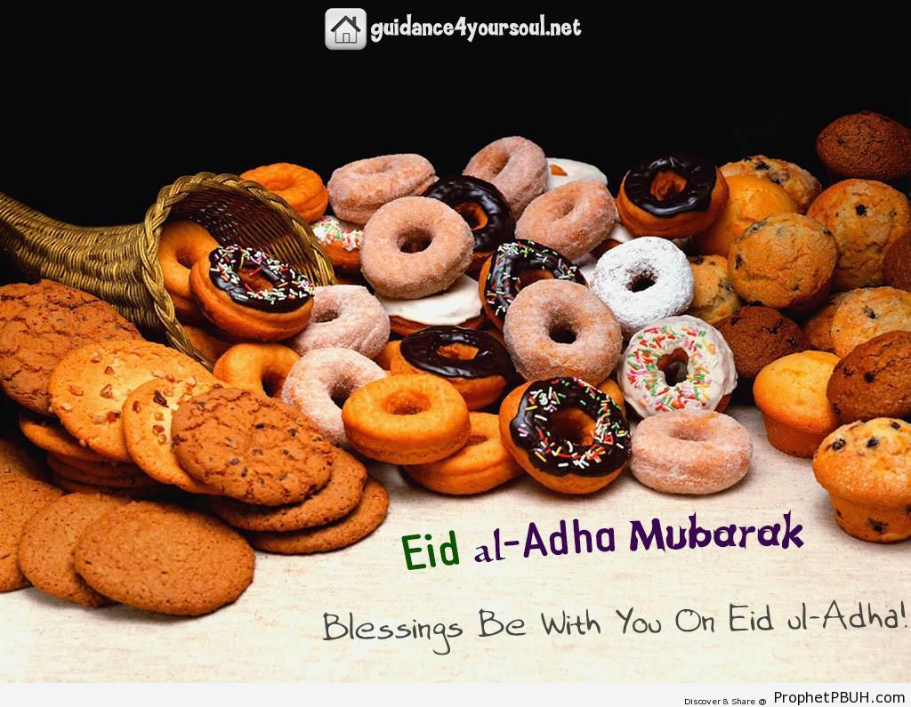 Eid al-Adha Mubarak Blessings Be With You On Eid... - Islamic Quotes, Hadiths, Duas