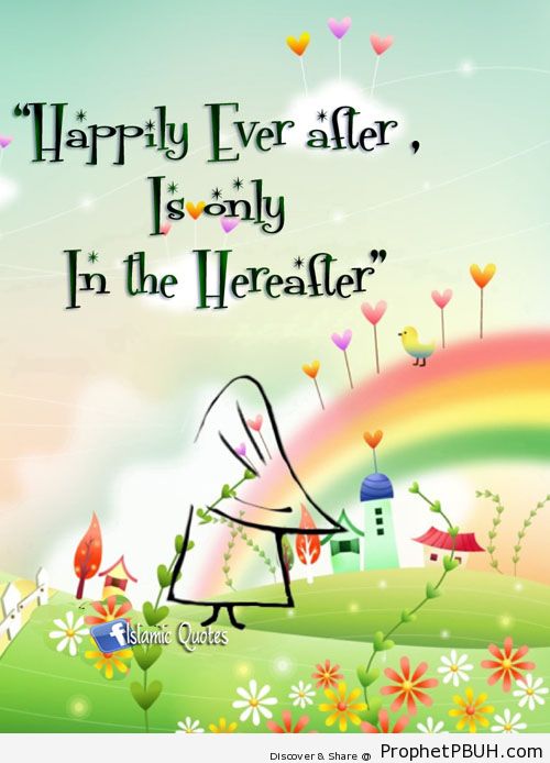 Happily ever after - Islamic Quotes, Hadiths, Duas