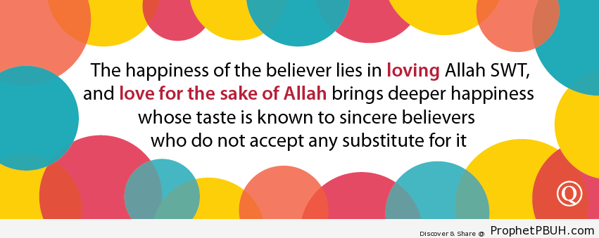 Happiness of the believer - Islamic Quotes, Hadiths, Duas