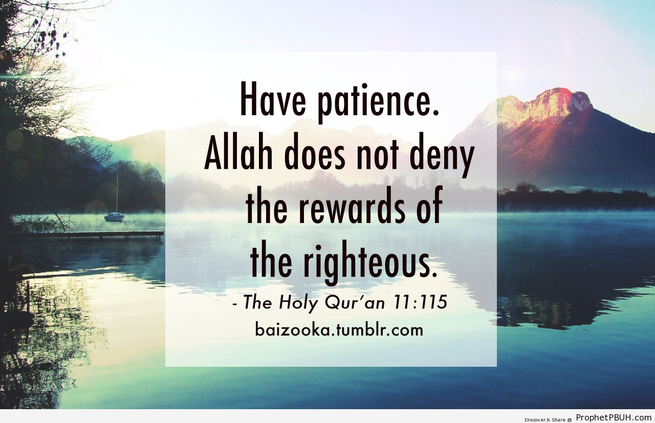 Have patience - Islamic Quotes, Hadiths, Duas