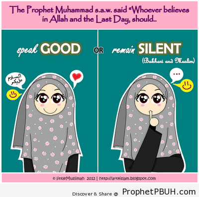 Speak Good or Remain Silent... - Islamic Quotes, Hadiths, Duas