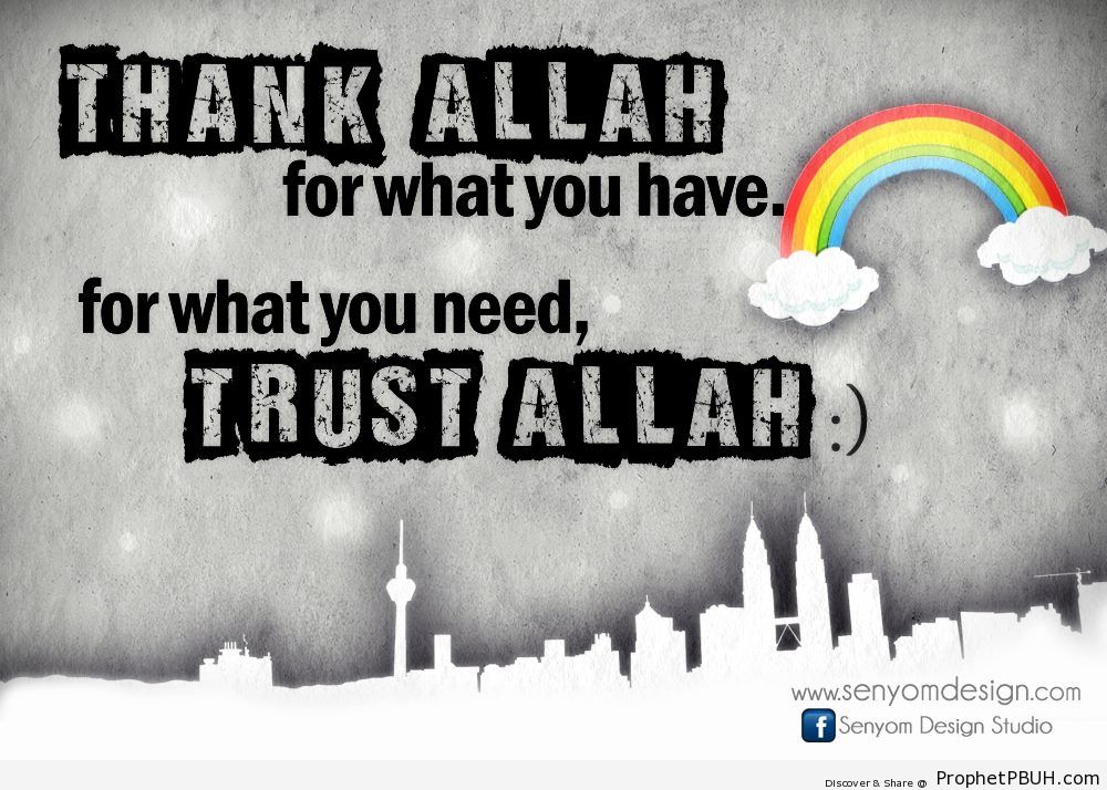 Thank Allah for what you have Submitted... - Islamic Quotes, Hadiths, Duas