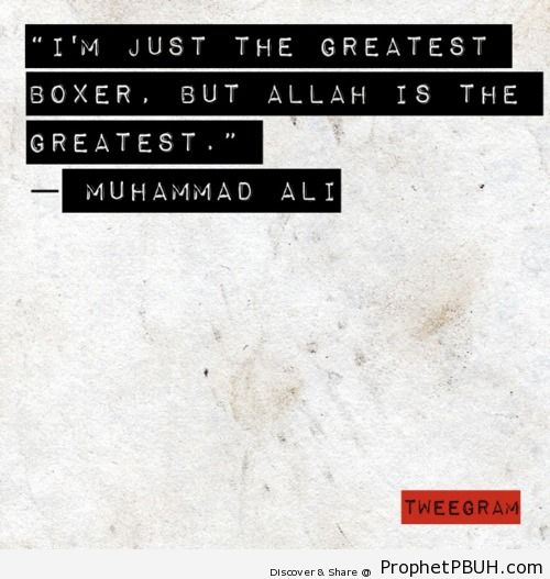 The Greatest - Islamic Quotes, Hadiths, Duas