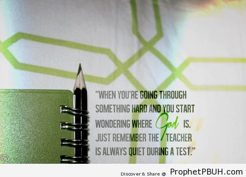 When you are going through something... - Islamic Quotes, Hadiths, Duas