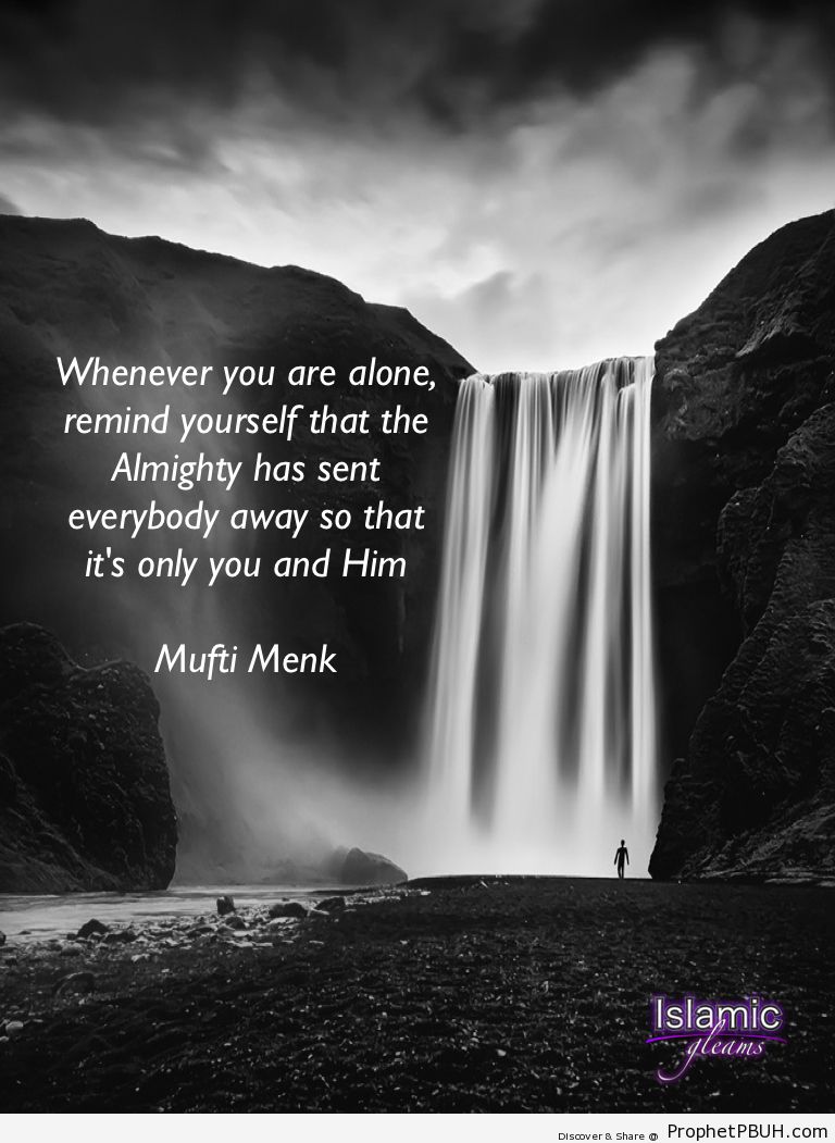 Whenever you are alone - Islamic Quotes, Hadiths, Duas
