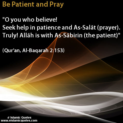 Be Patient and Pray