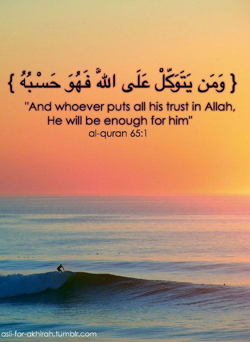 Put your trust in Allah SWT