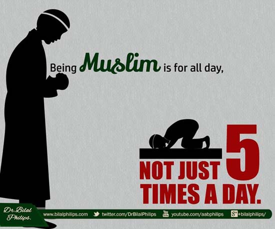 Being a Muslim is for All day