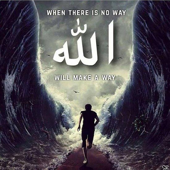 When there is no way ALLAH will make a way.